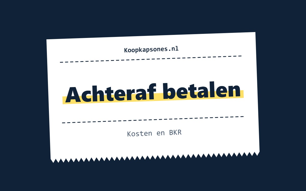 Achteraf betalen – Kosten en BKR